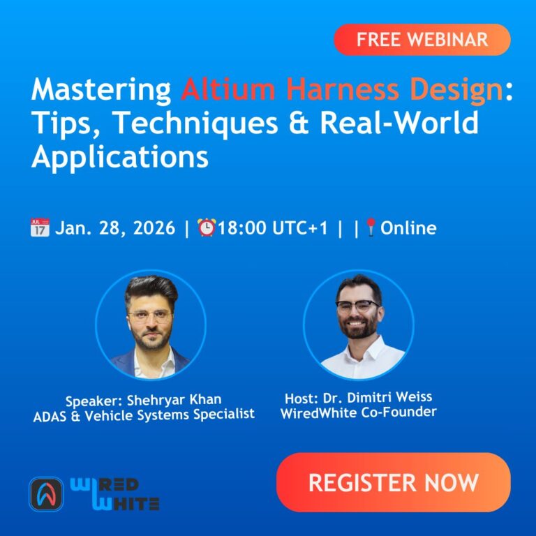 Mastering Altium Harness Design Tips, Techniques & Real-World Applications 2026