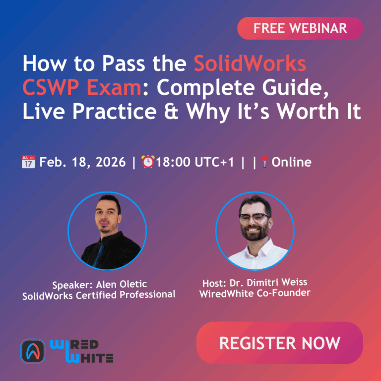 How to Pass the SolidWorks CSWP Exam Complete Guide, Live Practice & Why It’s Worth It
